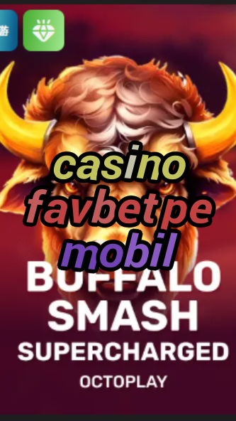 casino favbet pe mobil-casinoconnectioninc.w4cy2mdjlx2bf.com
